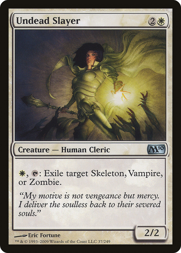 Undead Slayer (037) Foil - Magic 2010