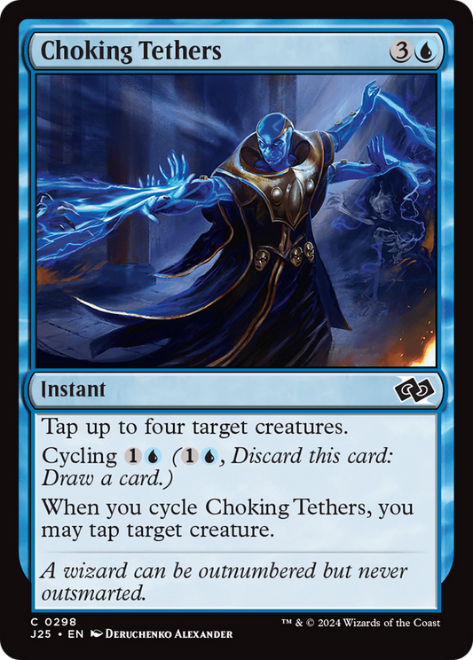 Choking Tethers (298)