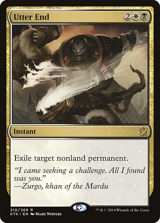 Utter End (210) - Khans of Tarkir