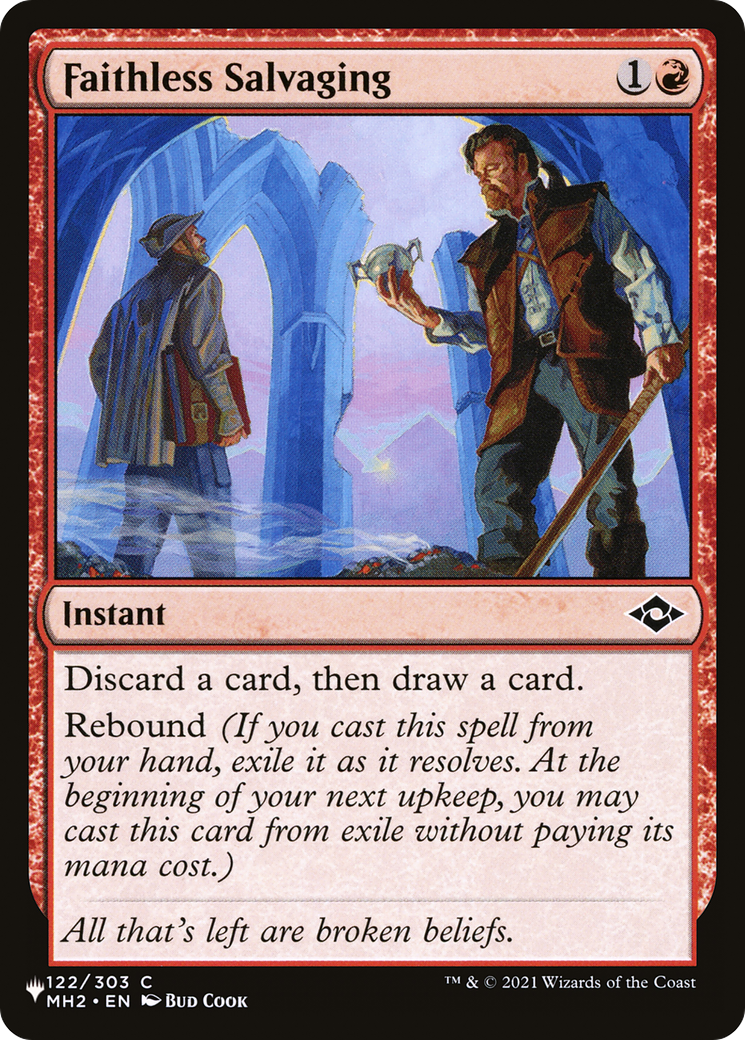 Faithless Salvaging (MH2-122) - The List