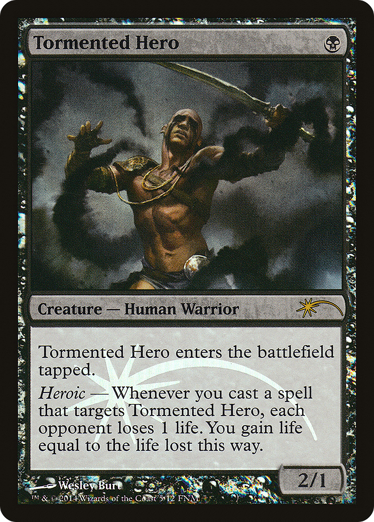 Tormented Hero (005) Foil - Friday Night Magic 2014