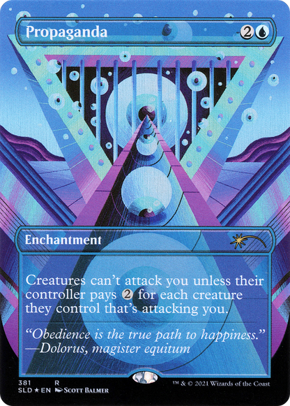 Propaganda // Propaganda (381) Foil - Secret Lair Drop