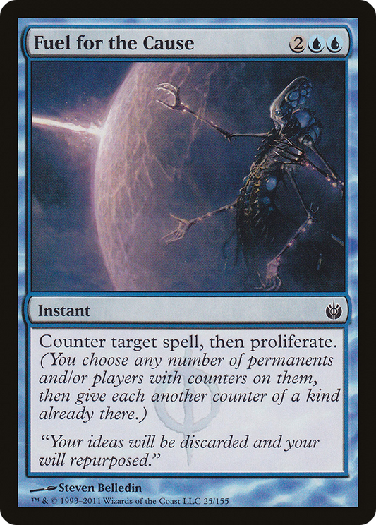 Fuel for the Cause [Mirrodin Besieged]