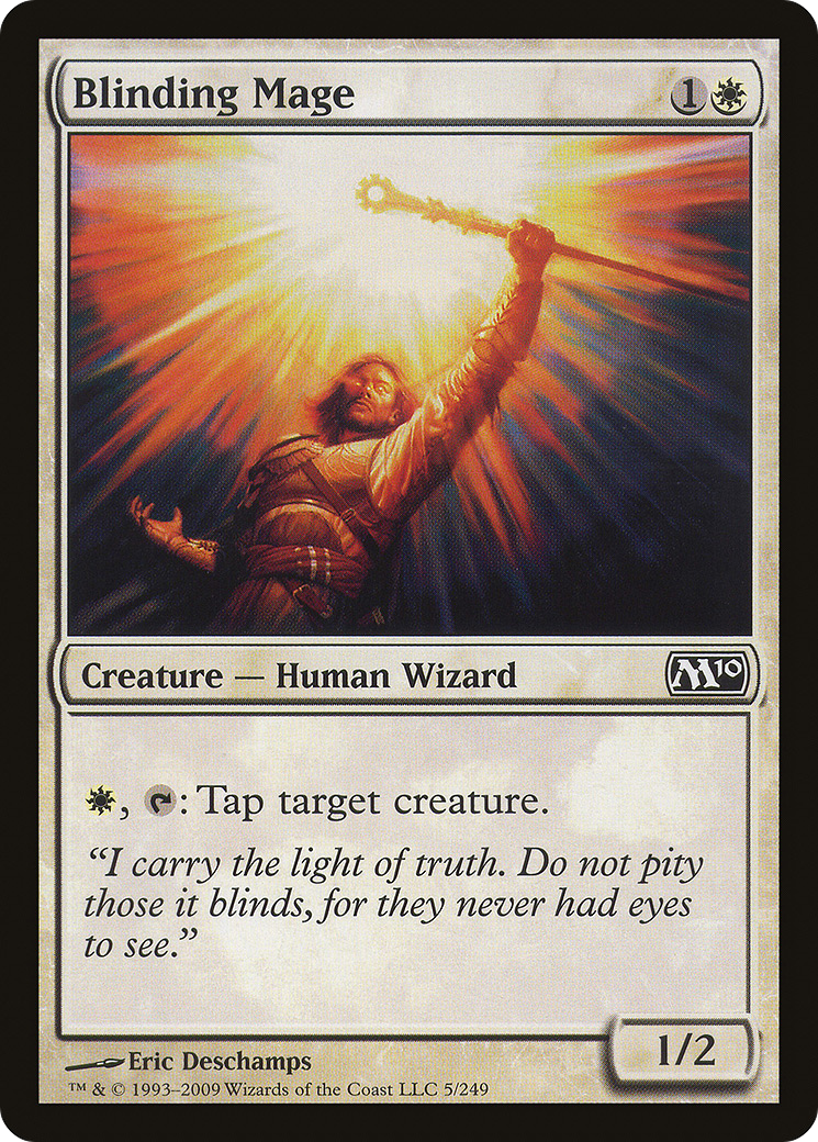 Blinding Mage (005) - Magic 2010