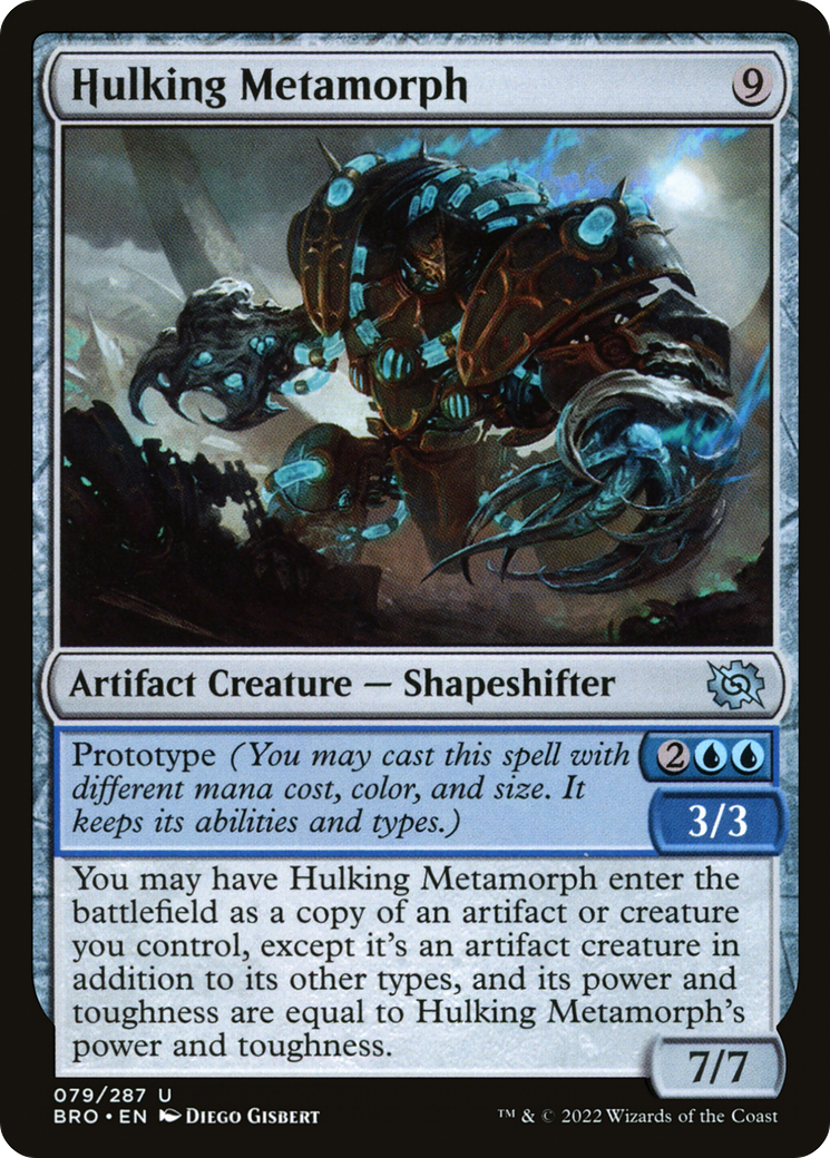 Hulking Metamorph (079) - The Brothers' War