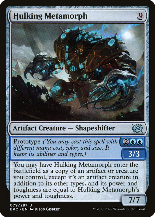 Hulking Metamorph (079) - The Brothers' War