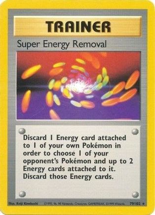 Super Energy Removal (79) - Base Set
