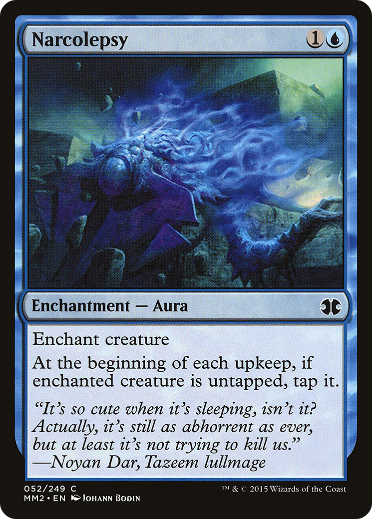 Narcolepsy (052) - Modern Masters 2015