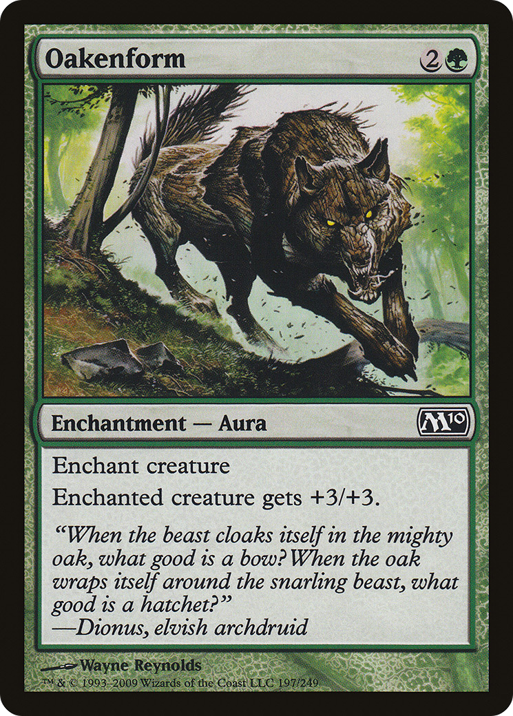 Oakenform (197) - Magic 2010