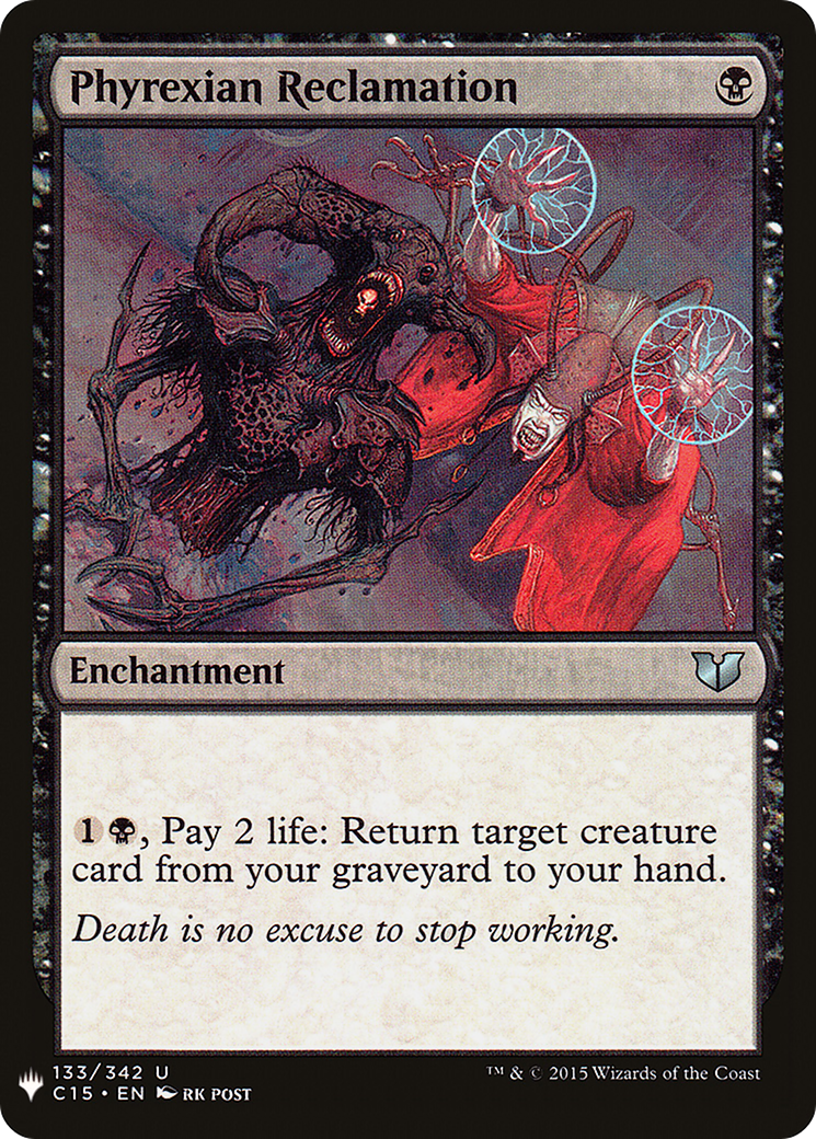 Phyrexian Reclamation (133) - The List