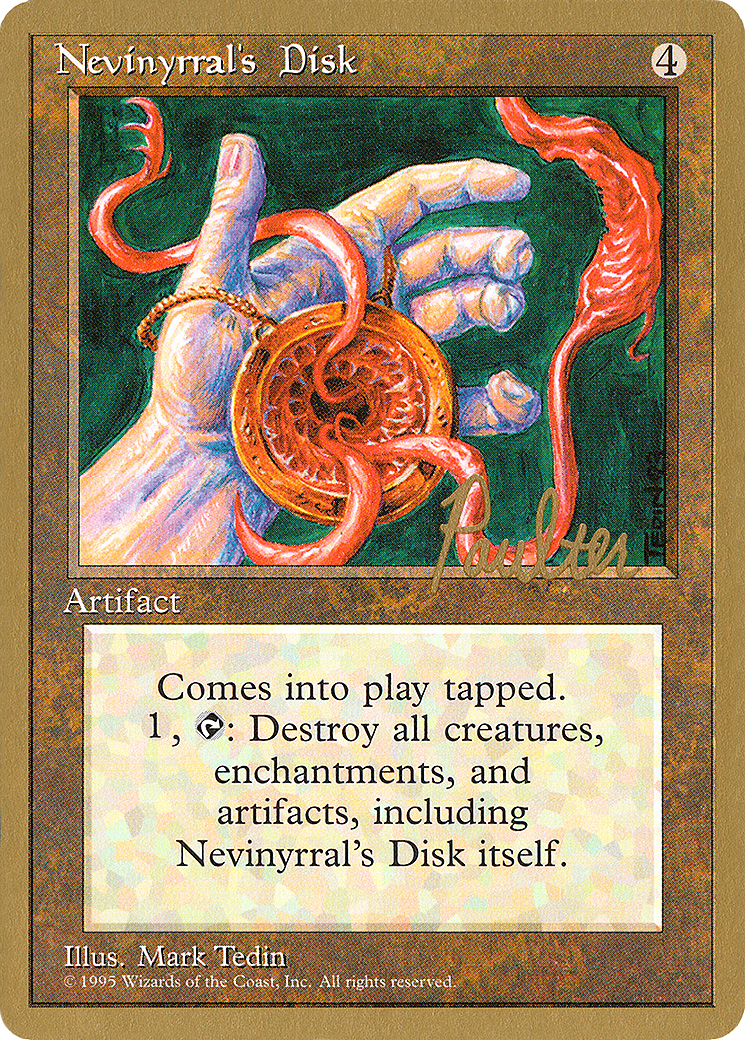 Nevinyrral's Disk - 1996 Preston Poulter (4ED) - Pro Tour Collector Set
