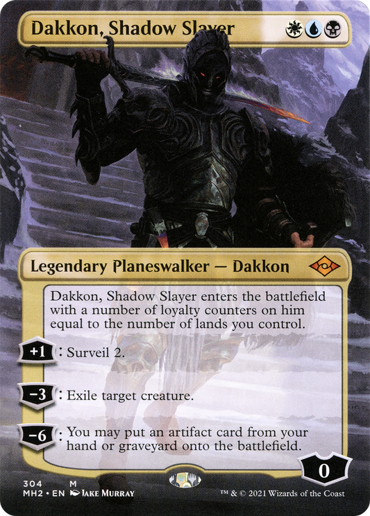 Dakkon, Shadow Slayer (304) - Modern Horizons 2