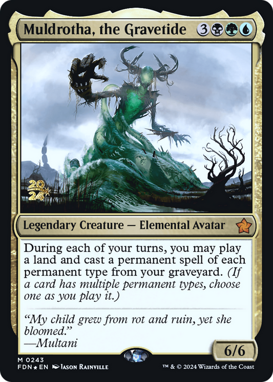 Muldrotha, the Gravetide Foil (243S)