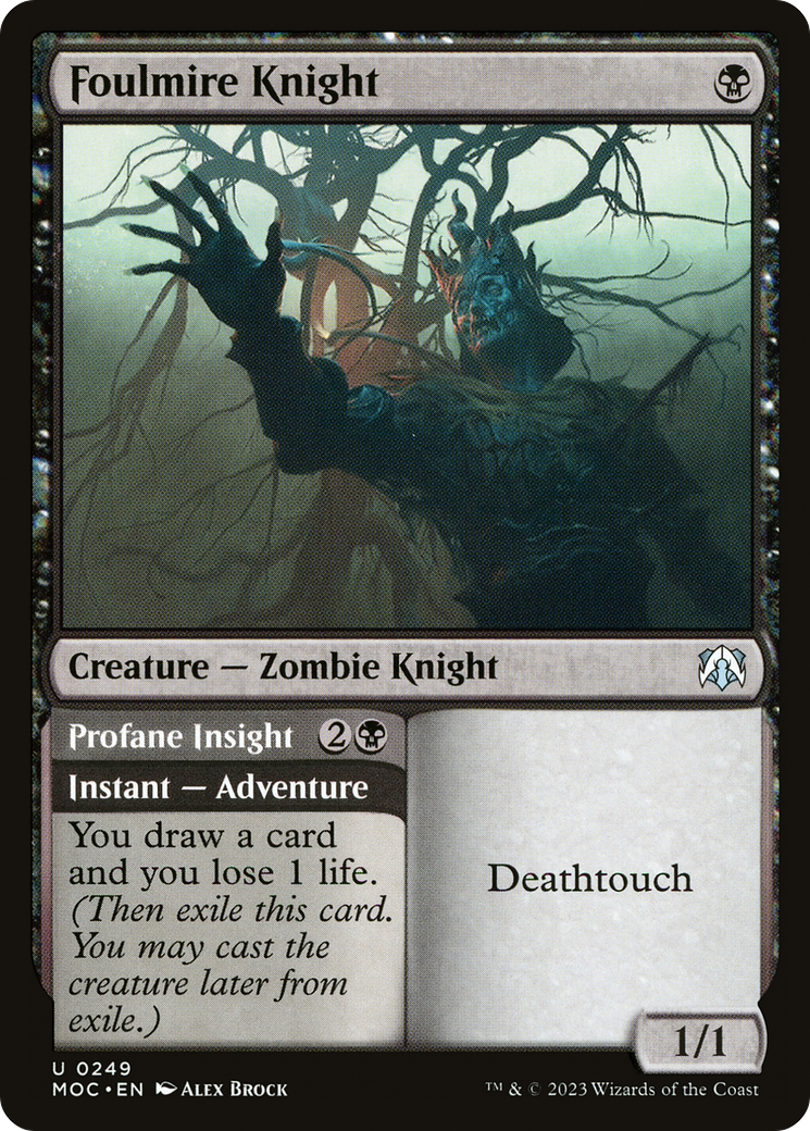 Foulmire Knight // Profane Insight (249) - March of the Machine Commander