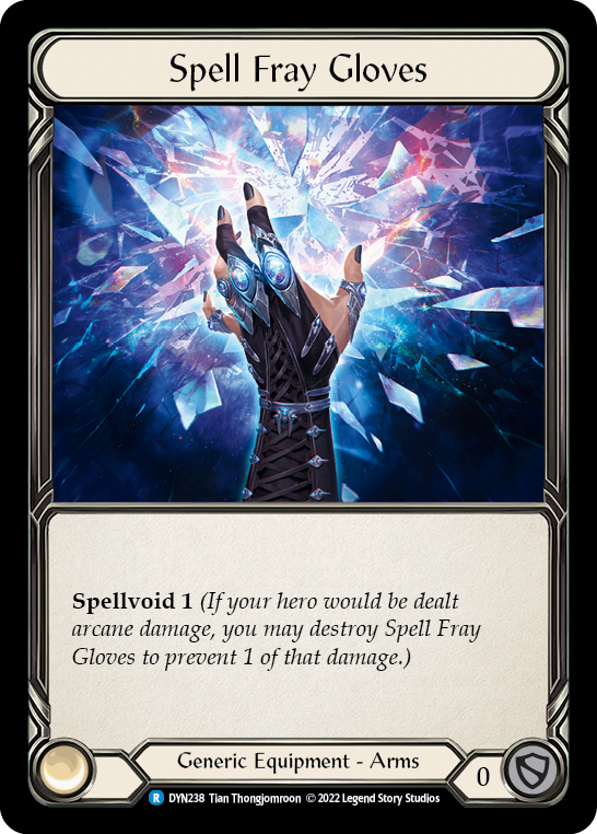 Spell Fray Gloves [DYN238] (Dynasty)  Rainbow Foil | Silver Goblin