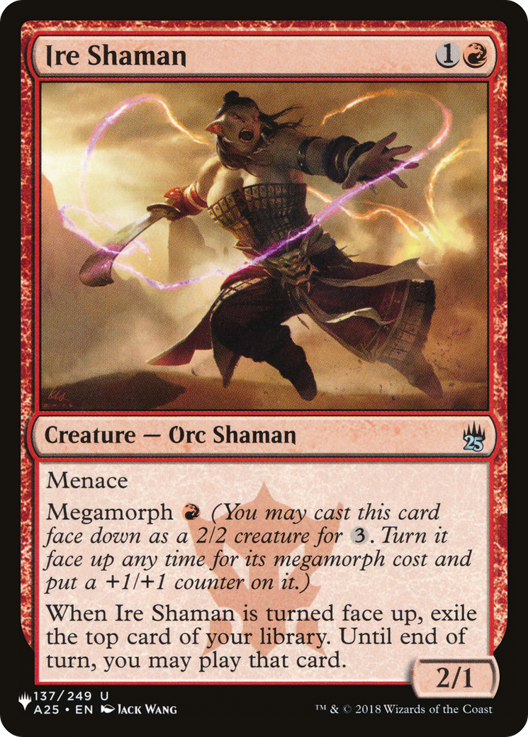Ire Shaman (A25-137) - The List