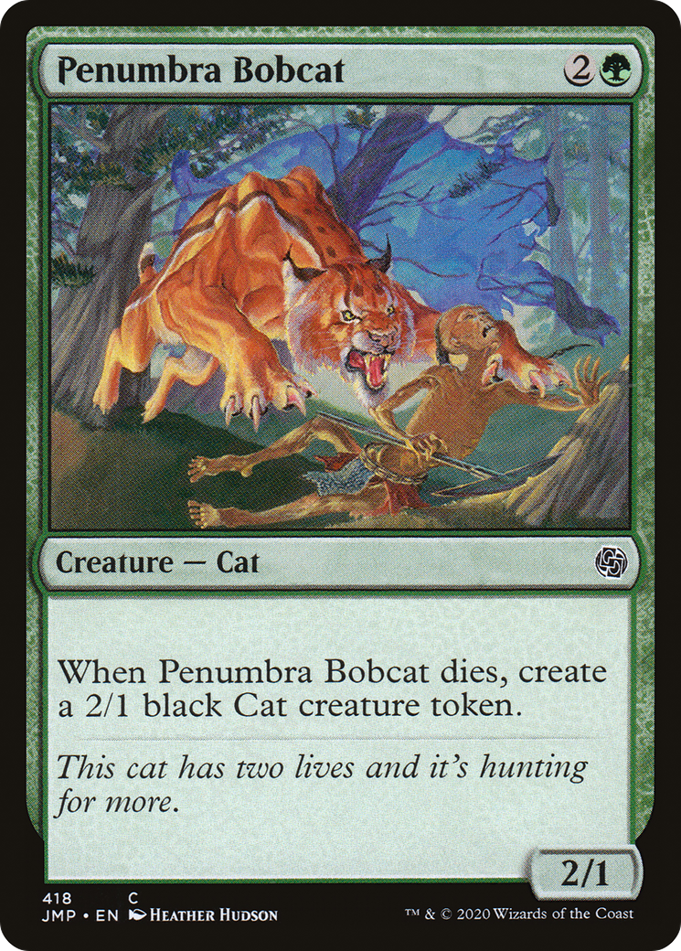 Penumbra Bobcat (418) - Jumpstart