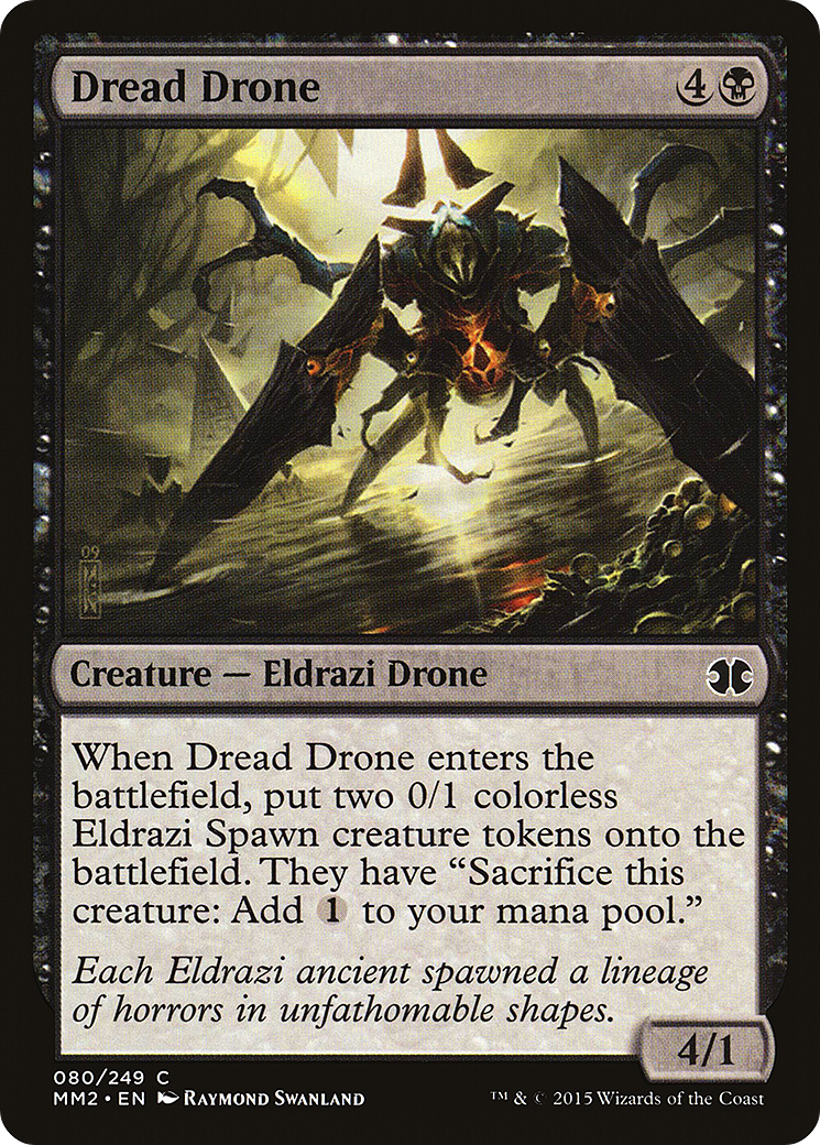 Dread Drone (080) - Modern Masters 2015