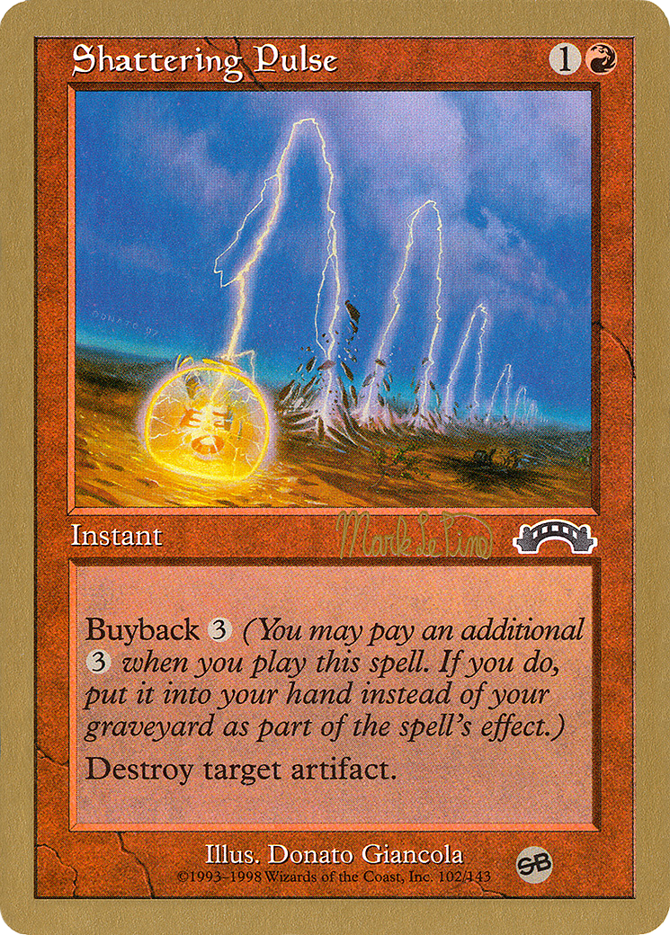 Shattering Pulse - 1999 Mark Le Pine (EXO) (SB) (Retro) - World Championship Decks 1999