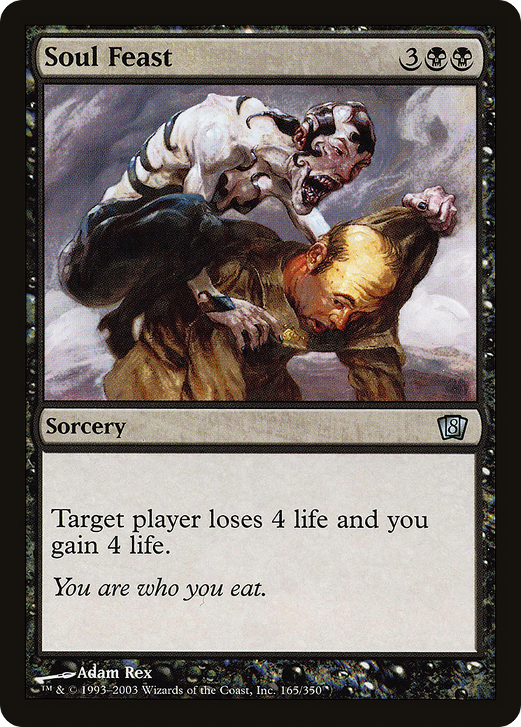 Soul Feast (165) Foil - Eighth Edition