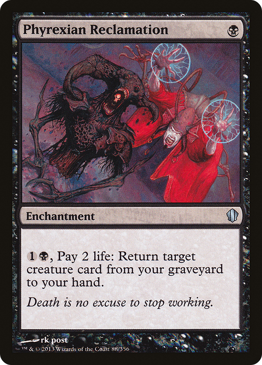 Phyrexian Reclamation (088) - Commander 2013