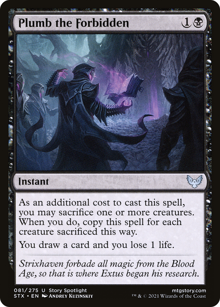 Plumb the Forbidden (081) Foil - Strixhaven: School of Mages