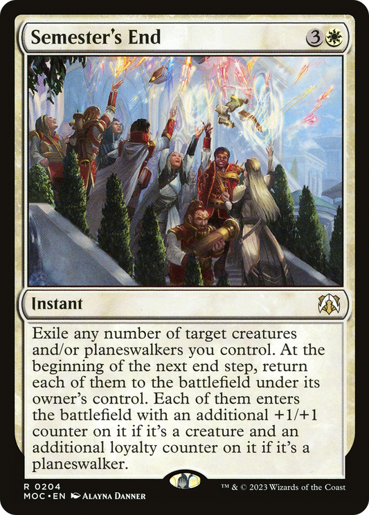 Semester's End (204) - March of the Machine Commander