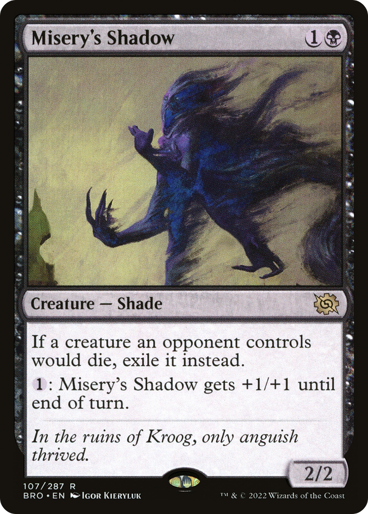 Misery's Shadow (107) Foil - The Brothers' War