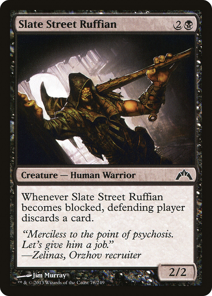 Slate Street Ruffian (078) Foil - Gatecrash