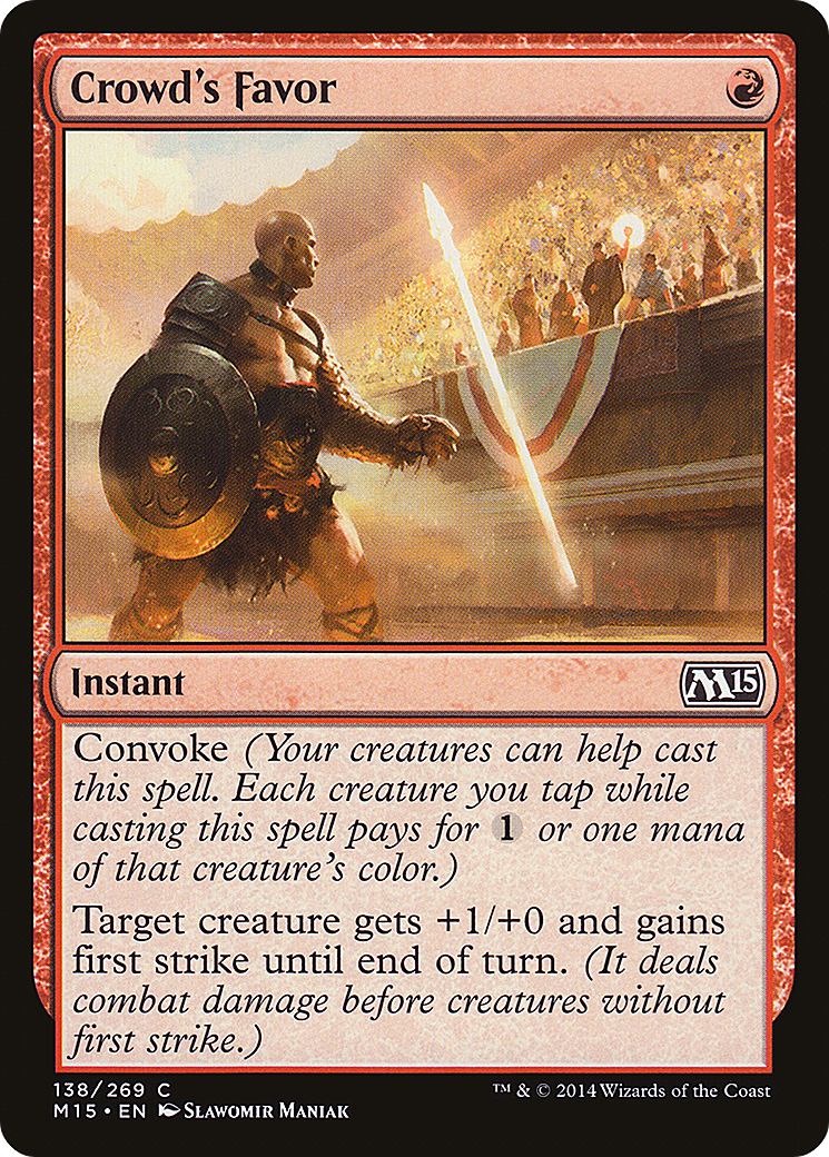 Crowd's Favor (138) Foil - Magic 2015