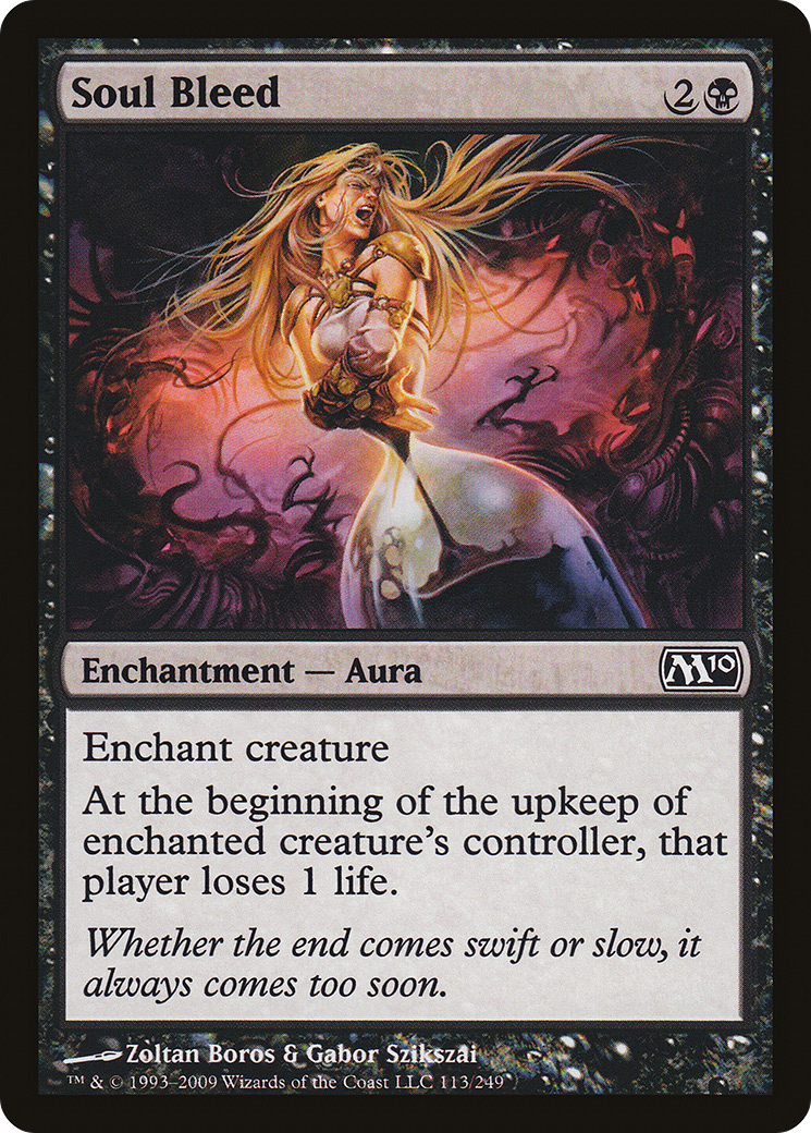 Soul Bleed (113) - Magic 2010