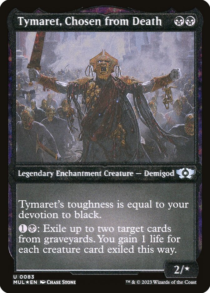 Tymaret, Chosen from Death (083) Etched - Multiverse Legends