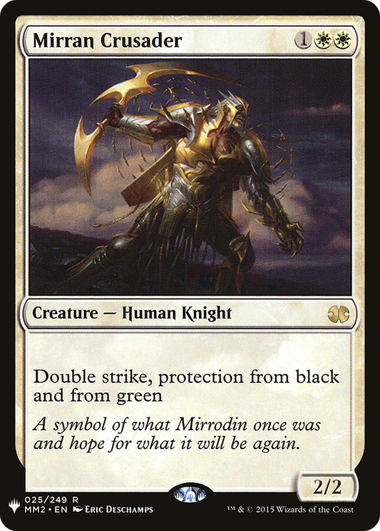 Mirran Crusader (MM2-25) - The List