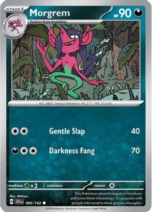 Morgrem (095/142) [Scarlet & Violet: Stellar Crown] Reverse Holofoil