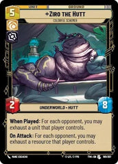 Ziro the Hutt - Colorful Schemer (185/257) [Twilight of the Republic] | Silver Goblin