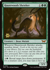 Hauntwoods Shrieker [Duskmourn: House of Horror Prerelease Promos] | Silver Goblin