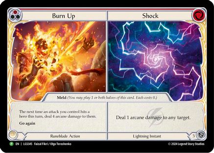 Burn Up // Shock - LGS345 (LGS345) Cold Foil - Flesh and Blood: Promo Cards
