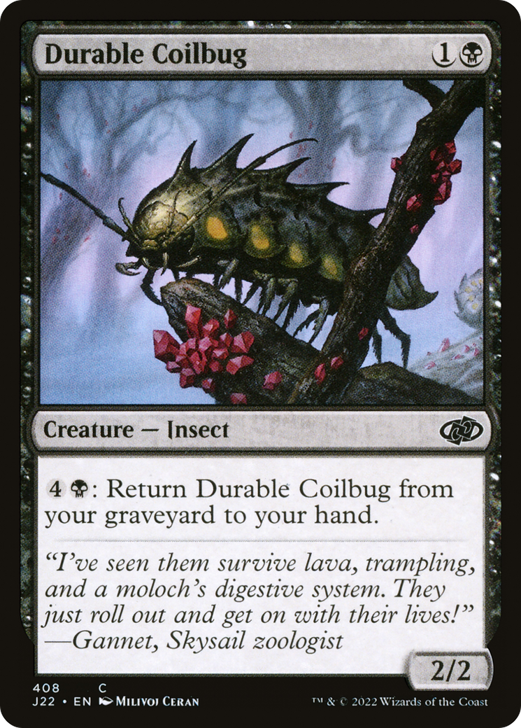 Durable Coilbug (408) - Jumpstart 2022