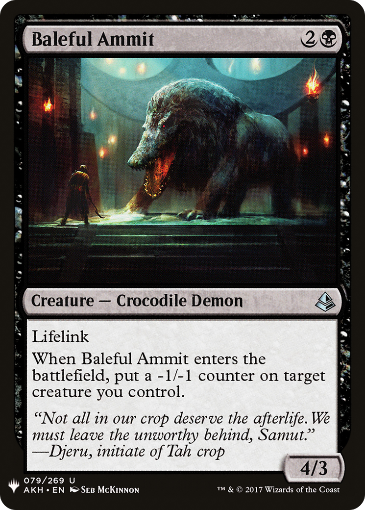 Baleful Ammit (AKH-79) - The List