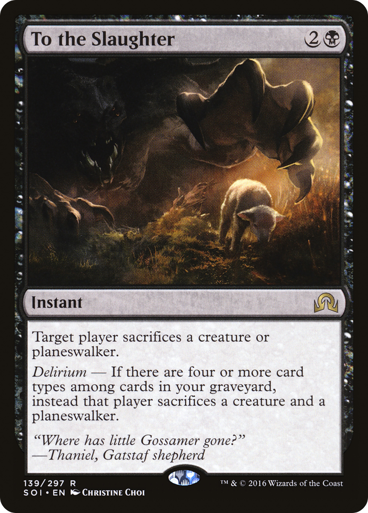 To the Slaughter (139) - Shadows over Innistrad