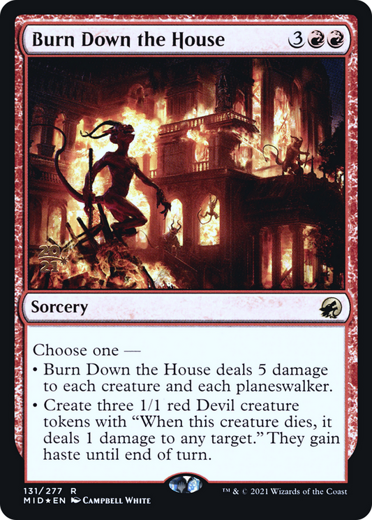 Burn Down the House [Innistrad: Midnight Hunt Prerelease Promos]
