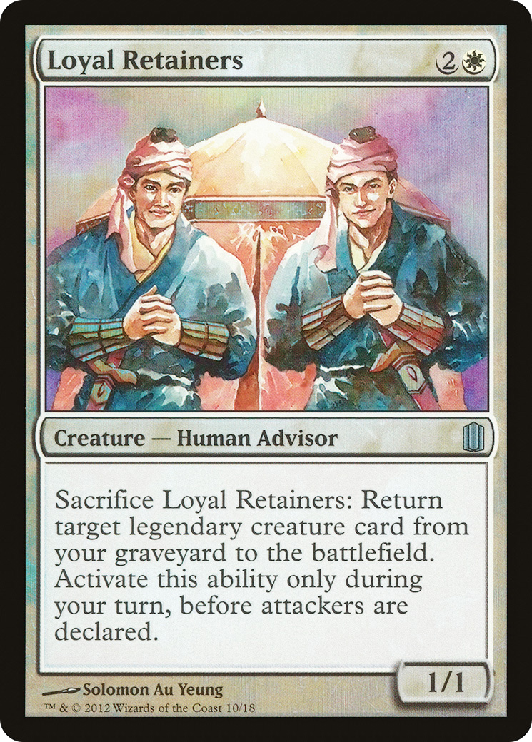 Loyal Retainers (010) Foil - Commander's Arsenal