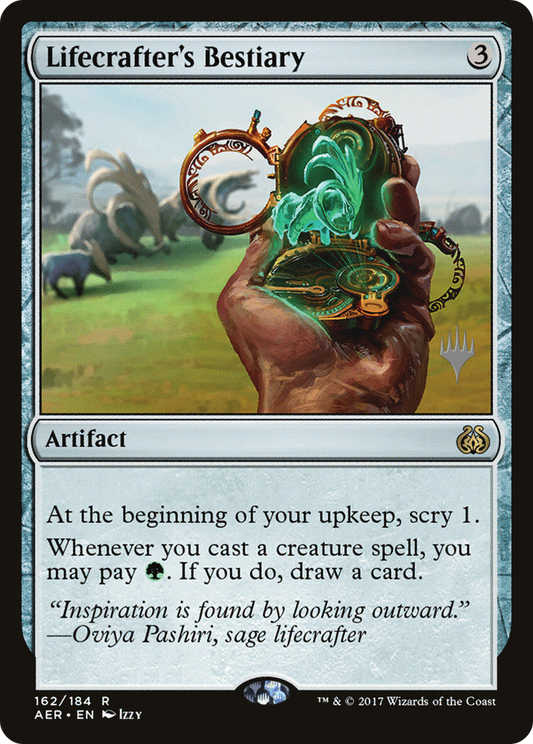 Lifecrafter's Bestiary (162) - Aether Revolt Promos