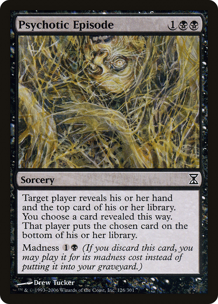 Psychotic Episode (126) Foil - Time Spiral