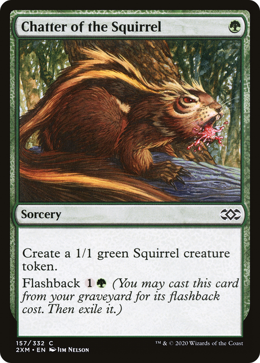 Chatter of the Squirrel (157) Foil - Double Masters