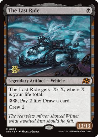 The Last Ride (094) Foil - Prerelease Cards