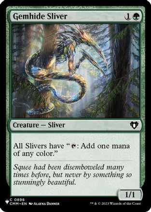 Gemhide Sliver (CMM) (896) - The List