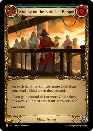 Mutiny on the Battalion Barque (Treasure) (SEA176) Cold Foil - High Seas