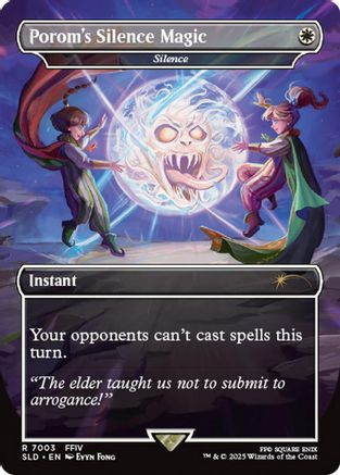 Porom's Silence Magic – Silence (7003) - Secret Lair Drop Series