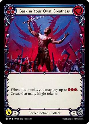 Bask in Your Own Greatness (Blue) (SUP100) Rainbow Foil - Super Slam